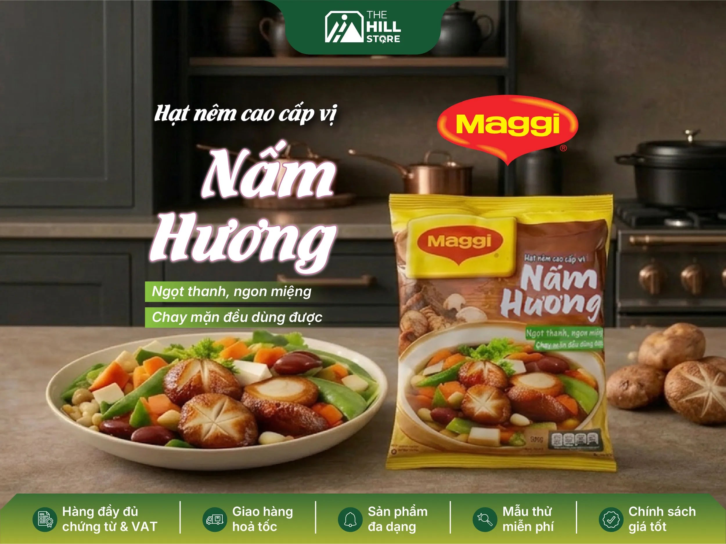 Hạt nêm maggi nấm hương – giải pháp gia vị nền giúp món ăn ngọt thanh, tròn vị và ổn định cho bếp kinh doanh