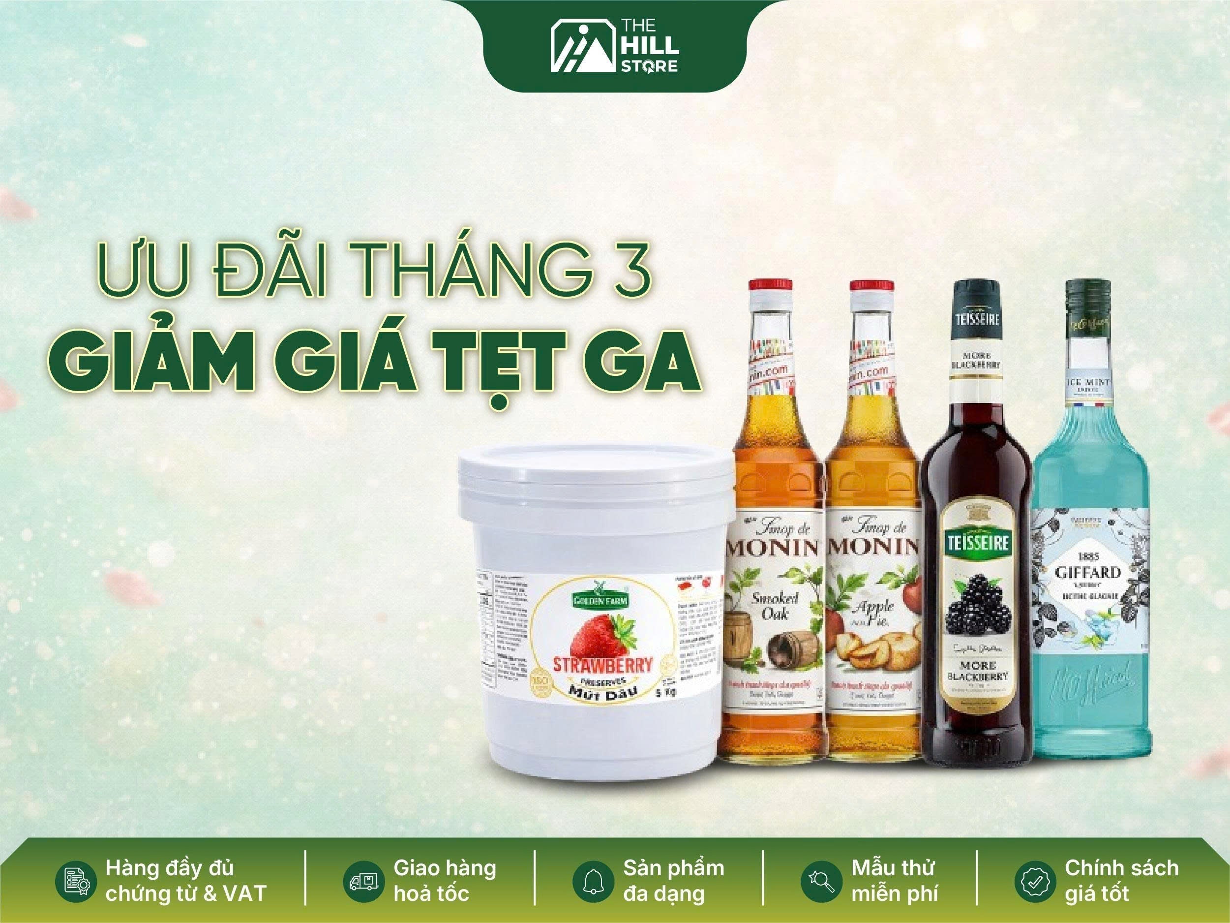 Ưu đãi tháng 3 - giảm giá tẹt ga nguyên liệu pha chế tại The Hill Store